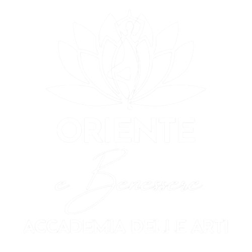 ORIENTE E BENESSERE ACCADEMIA DELLE ARTI